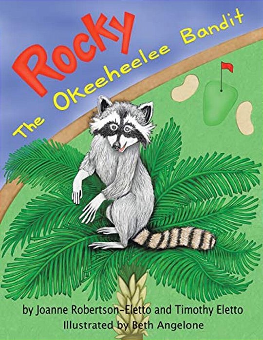 Rocky: The Okeeheelee Bandit-..