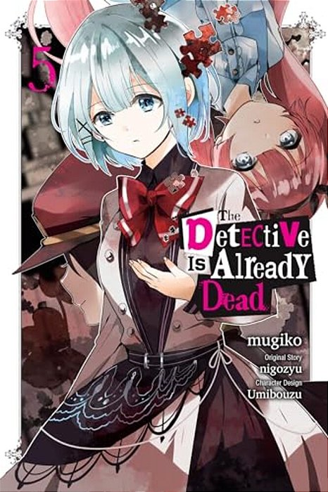 The Detective Is Already Dead, Vol. 5 (Manga): Volume 5-..