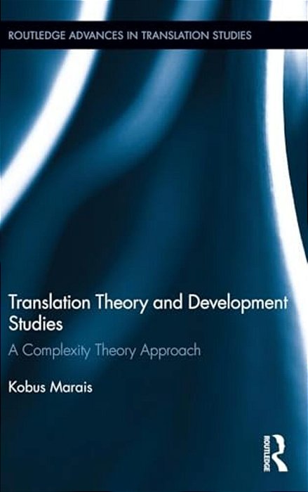 Translation Theory And Development Studies: A Complexity Theory Approach-..