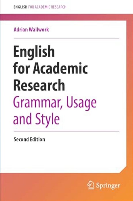 English For Academic Research: Grammar, Usage And Style-..