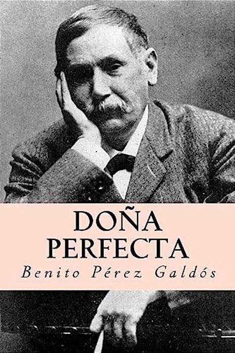 Doña Perfecta (Spanish Edition)-..