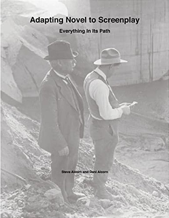 Adapting Novel To Screenplay: Everything In Its Path-..