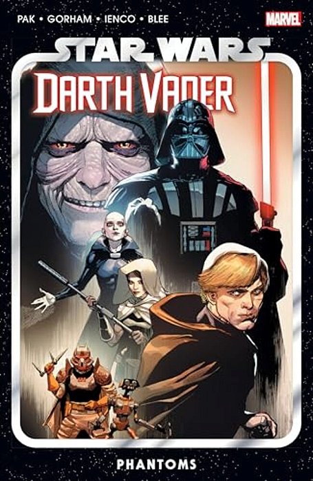 Star Wars: Darth Vader By Greg Pak Vol. 10 - Phantoms-..