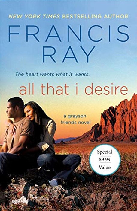 All That I Desire: A Grayson Friends Novel-..