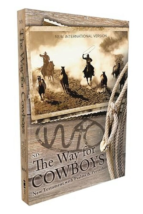 Niv, The Way For Cowboys New Testament With Psalms And Proverbs, Pocket-Sized, Paperback, Comfort Print-..