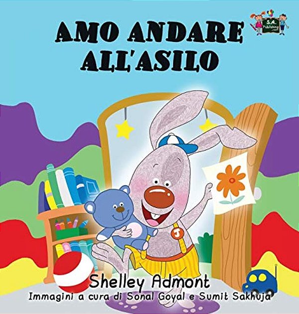 Amo Andare All'Asilo: I Love To Go To Daycare (Italian Edition)-..
