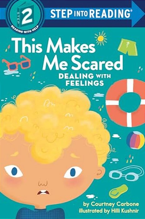 This Makes Me Scared: Dealing With Feelings-..