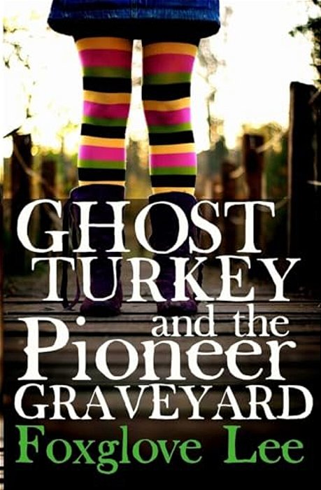 Ghost Turkey And The Pioneer Graveyard (American English)-..