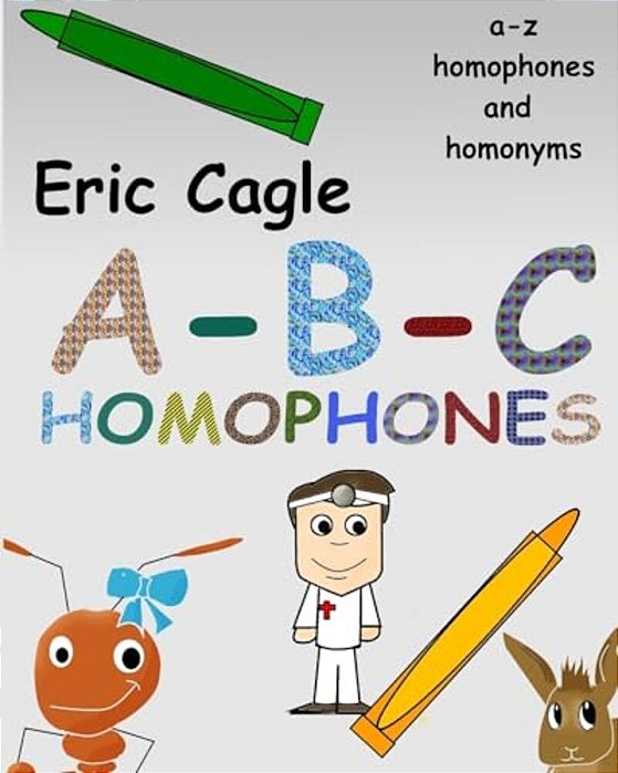 Abc Homophones And Homonyms Coloring Book-..