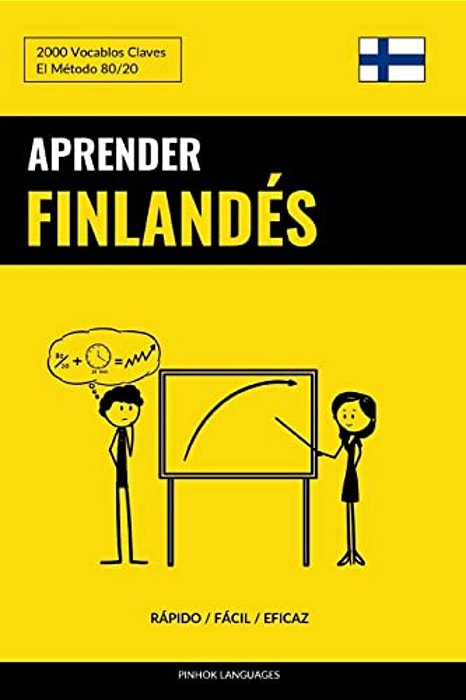 Aprender Finlandés - Rápido/Fácil/eficaz: 2000 Vocablos Claves-..