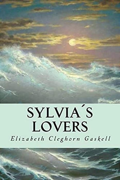 Sylvia's Lovers-..