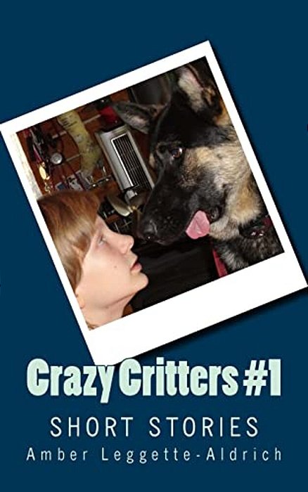 Crazy Critters #1: Short Stories-..