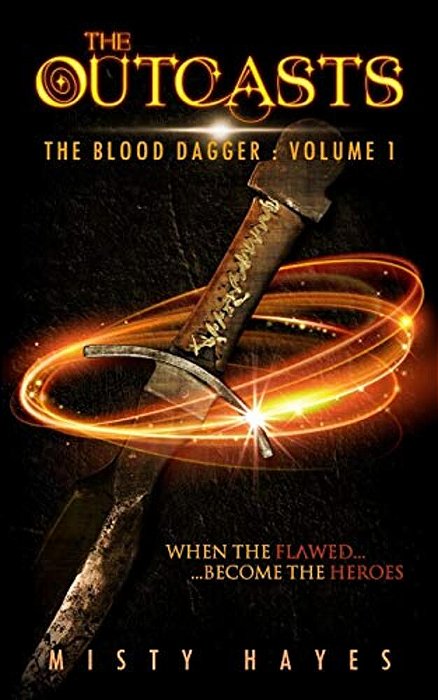 The Outcasts - The Blood Dagger: Volume 1-..