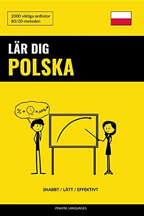 Lär Dig Polska - Snabbt/Lätt/effektivt: 2000 Viktiga Ordlistor-..