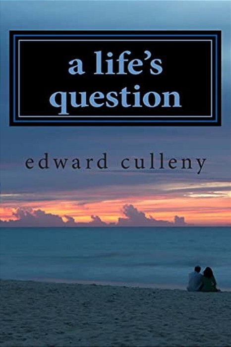 A Life's Question: Romantic-..