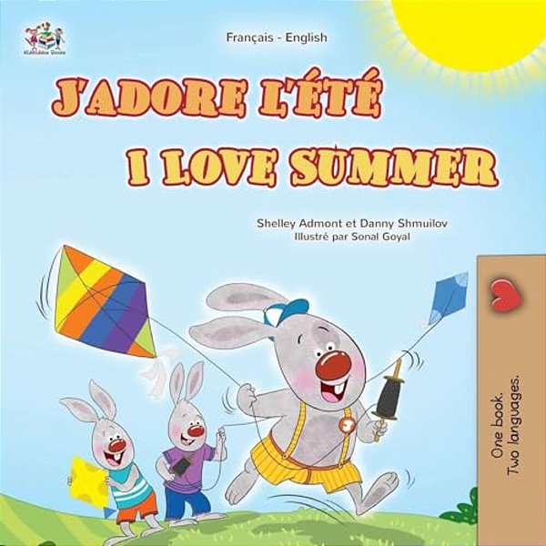 I Love Summer (French English Bilingual Children's Book)-..