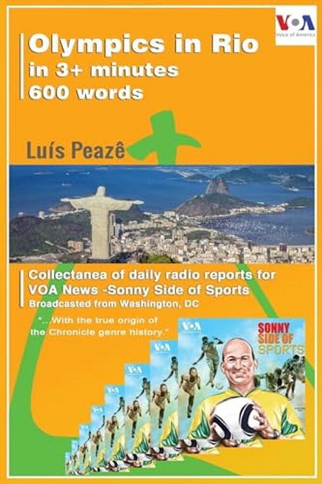Olympics In Rio 2016 In 3+ Minutes To Voa News - Sonny Side Of Sports: How I Would Accomplish The Job Of Reporting On The Preparations For The Olympic-..