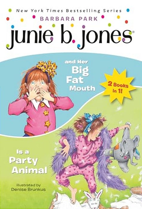Junie B. Jones 2-In-1 Bindup: And Her Big Fat Mouth/Is A Party Animal-..