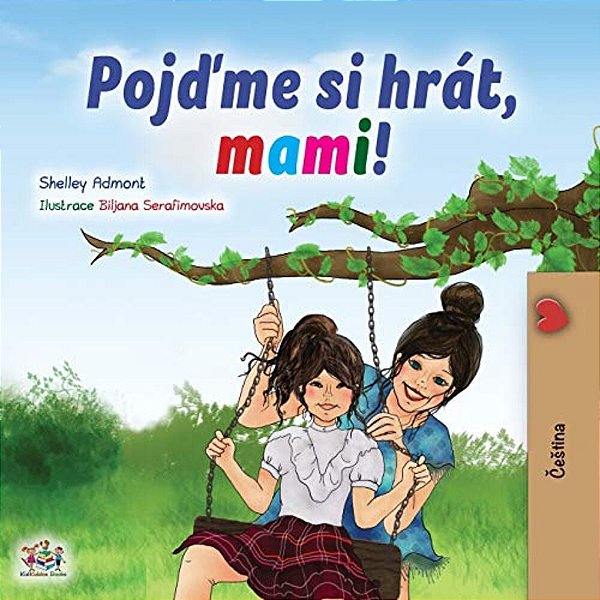 Let's Play, Mom! (Czech Children's Book)-..