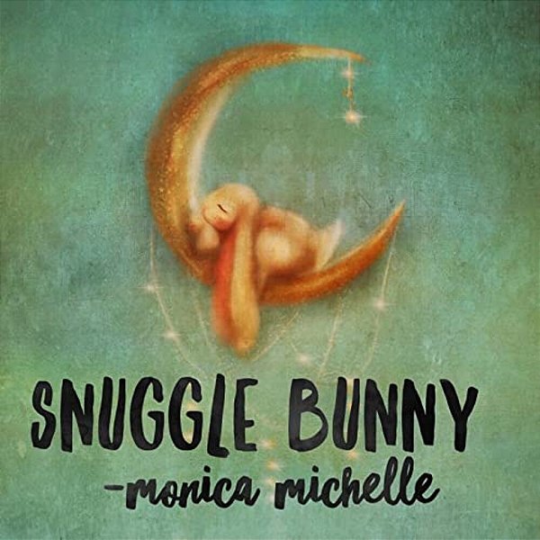 Snuggle Bunny: A Bedtime Story-..