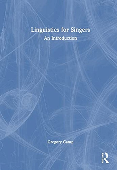 Linguistics For Singers: An Introduction-..