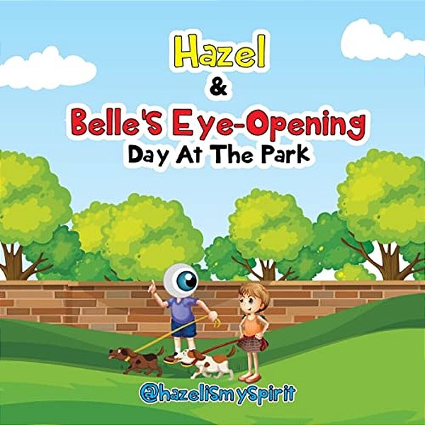 Hazel & Belle's Eye Opening Day At The Park-..