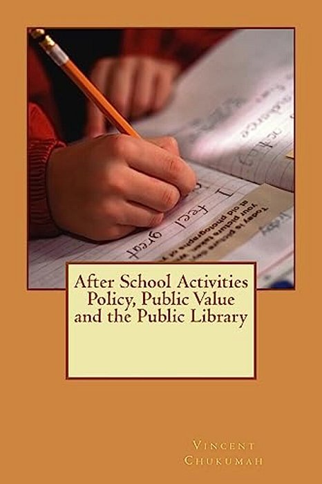 After School Activities Policy, Public Value And The Public Library-..