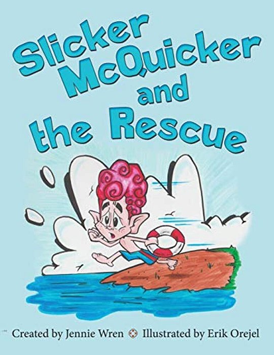 Slicker Mcquicker And The Rescue-..