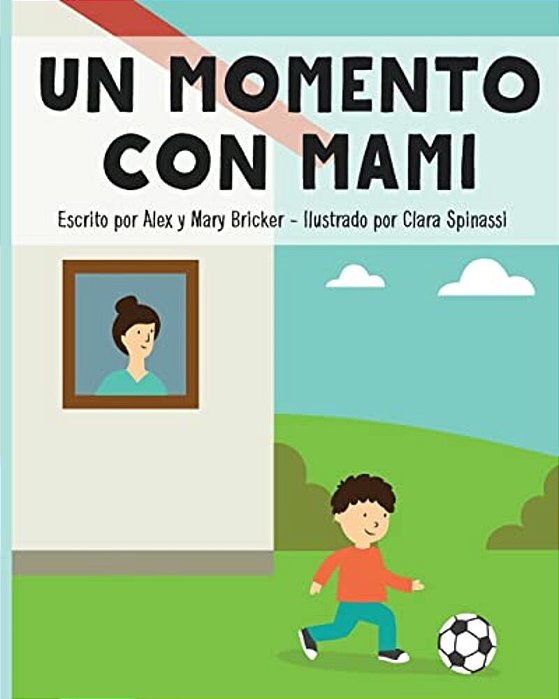 A Moment With Mommy (Spanish Version)-..