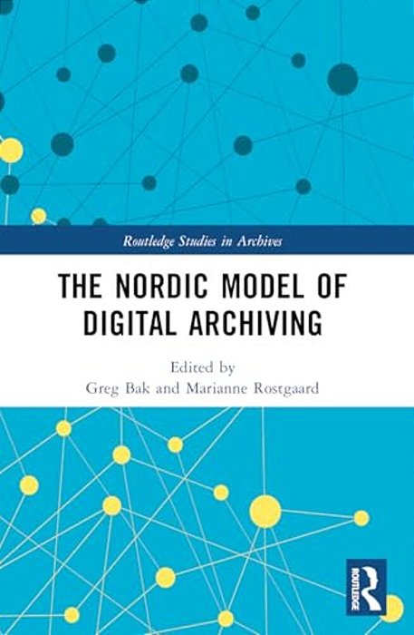 The Nordic Model Of Digital Archiving-..