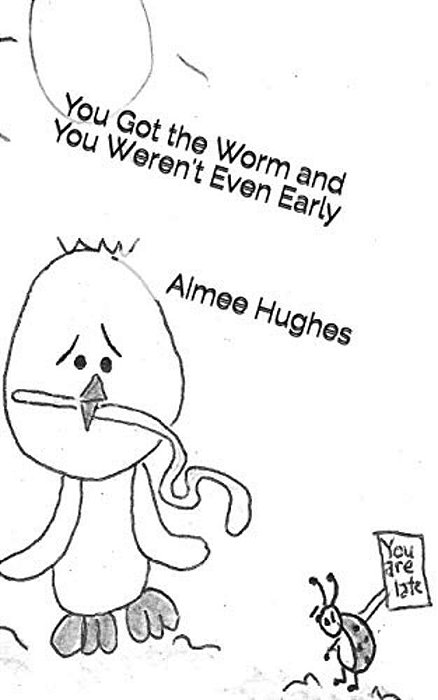 You Got The Worm And You Weren't Even Early-..