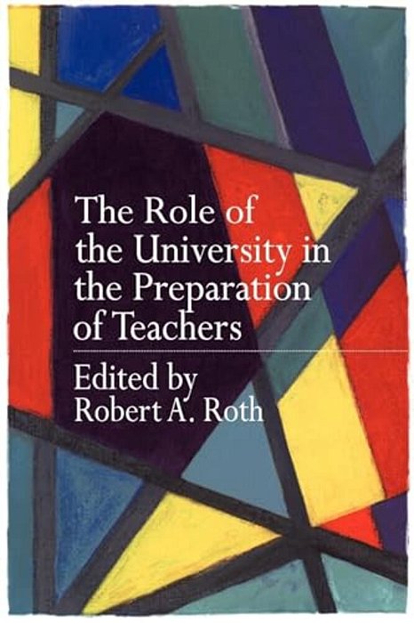 The Role Of The University In The Preparation Of Teachers-..