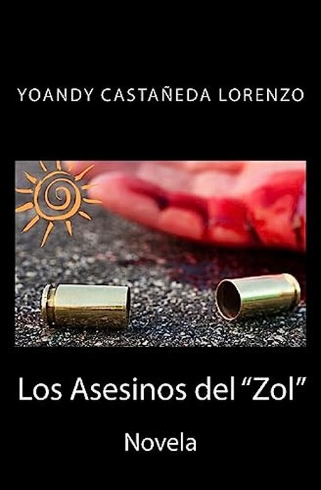 Los Asesinos Del Zol-..