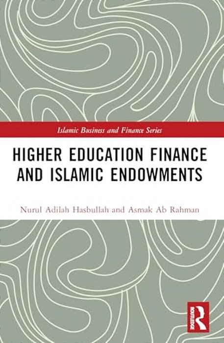 Higher Education Finance And Islamic Endowments-..