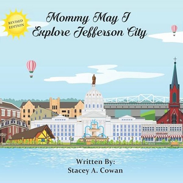 Mommy May I Explore Jefferson City-..