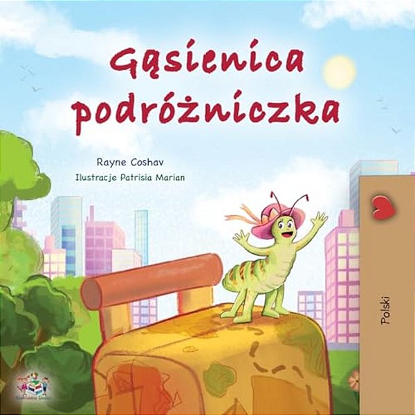 The Traveling Caterpillar (Polish Children's Book)-..