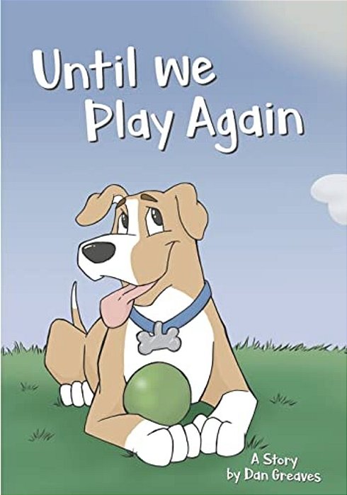 Until We Play Again-..