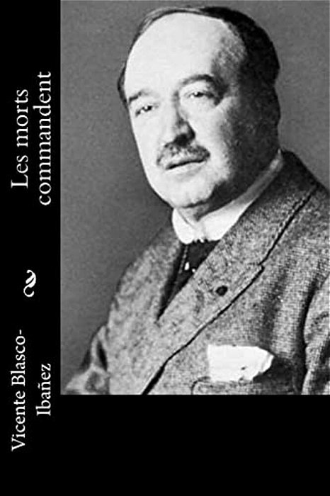 Les Morts Commandent-..