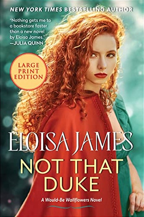 Not That Duke: A Would-Be Wallflowers Novel-..