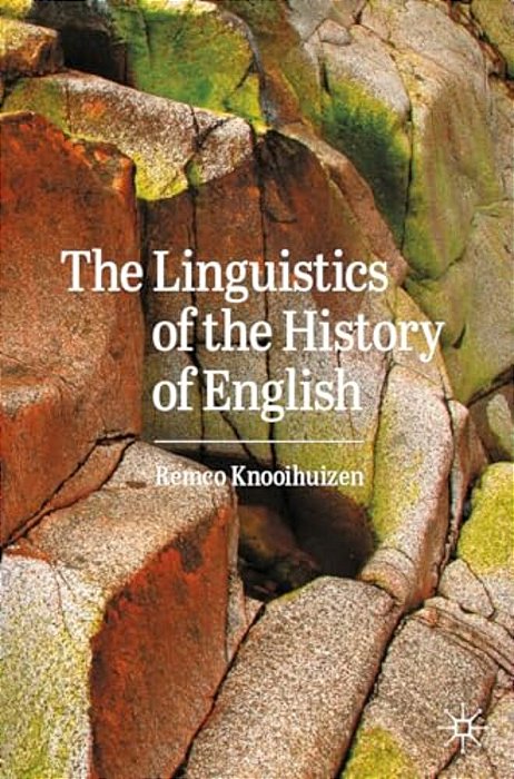 The Linguistics Of The History Of English-..