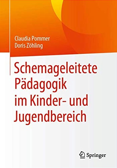 Schemageleitete Pädagogik Im Kinder- Und Jugendbereich-..