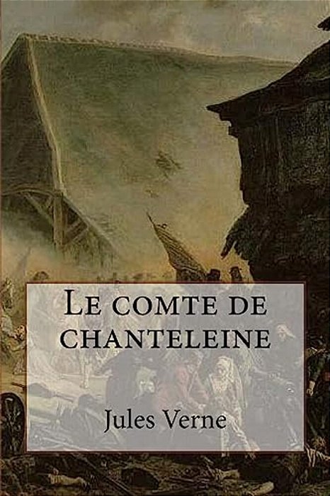Le Comte De Chanteleine-..