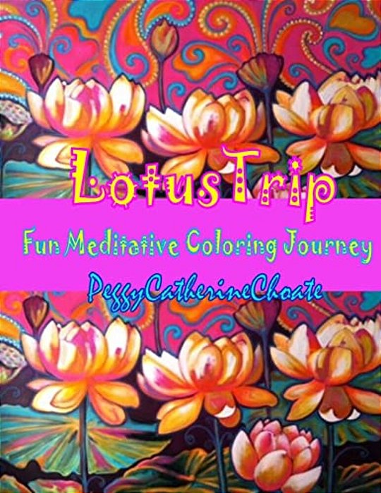Lotus Trip: Adult Coloring Book-..