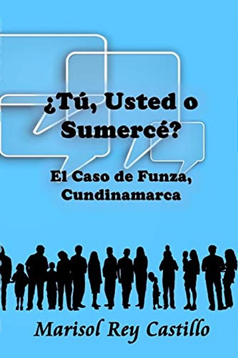 ¿Tú, Usted O Sumercé?-..