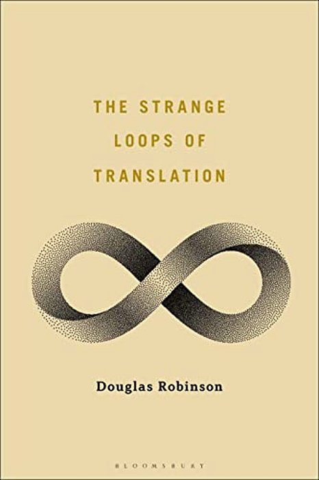The Strange Loops Of Translation-..