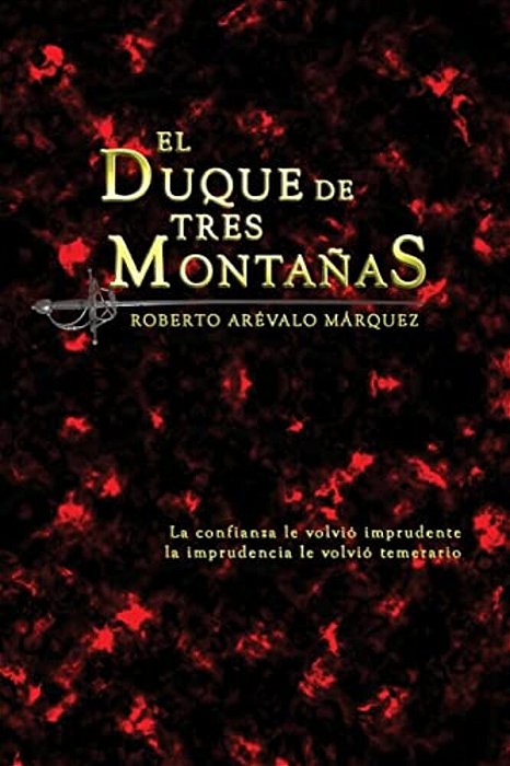 El Duque De Tres Montañas-..