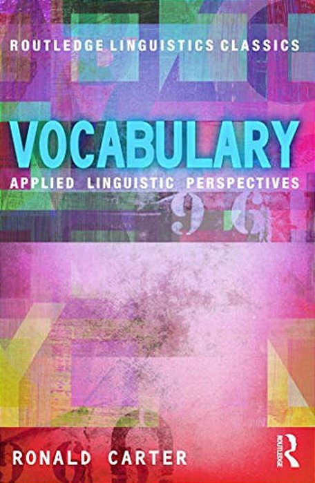 Vocabulary: Applied Linguistic Perspectives-..