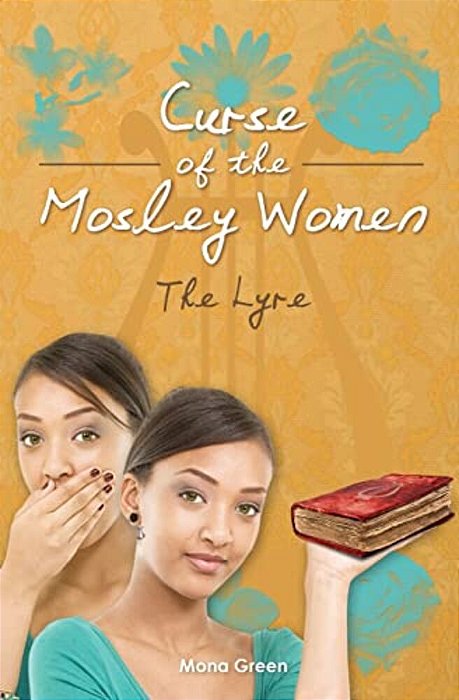 Curse Of The Mosley Women: The Lyre-..