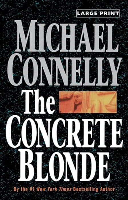 The Concrete Blonde (Large Type/Large Print)-..