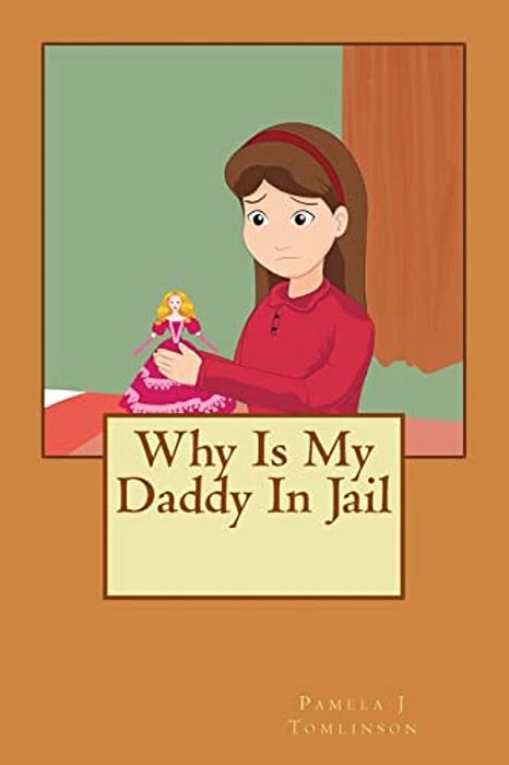 Why Is My Daddy In Jail-..